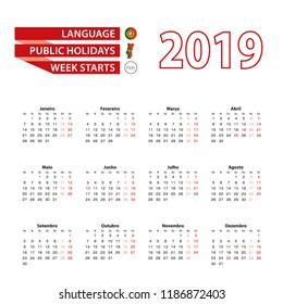 Calendar 2019 in Portuguese language with public holidays the country of Portugal in year 2019. Week starts from Monday. Vector Illustration.