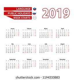 Calendar 2019 in Slovene language with public holidays the country of Slovenia in year 2019. Week starts from Monday. Vector Illustration.