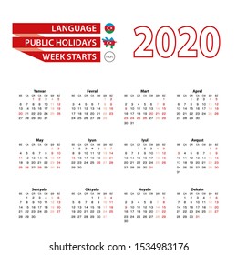 Calendar 2020 in Azerbaijani language with public holidays the country of Azerbaijan in year 2020. Week starts from Monday. Vector Illustration.