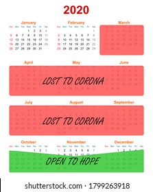 Calendar of 2020 depicting time lost to corona so far in the year and the hope for better times.