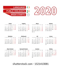 Calendar 2020 in Irish language with public holidays the country of Ireland in year 2020. Week starts from Monday. Vector Illustration.