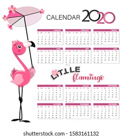 CALENDAR 2020. Pink flamingo. Little flamingo with an umbrella from the sun. Children calendar from sunday to saturday.