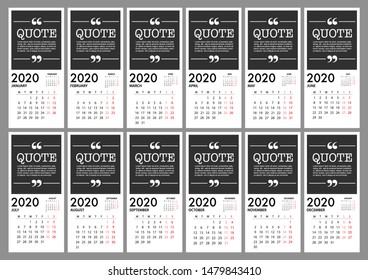 Calendar for 2020 planner on grey background with quote message. Week Starts Monday. Simple Vector Template