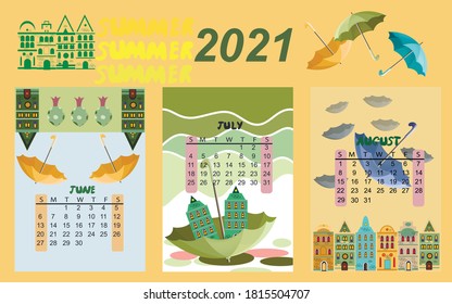 Calendar for 2021 by months. 
Calendar for children summer months. The calendar features umbrellas, cute animals and houses. 
Calendar with multi-colored umbrellas. Vector illustration.