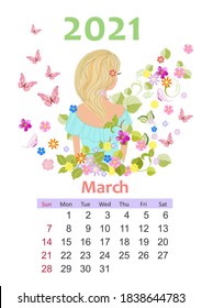 Calendar for 2021 March. back view of beautiful girl with blond wavy hair surrounded by flowers and flying butterflies 