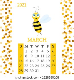 Calendar 2021. Monthly calendar for  March 2021 from Sunday to Saturday. Yearly Planner. Templates with cute hand drawn bee. Vector illustration. Great for kids. Calendar page for print.