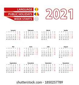 Calendar 2021 in Romanian language with public holidays the country of Romania in year 2021. Week starts from Monday. Vector Illustration.