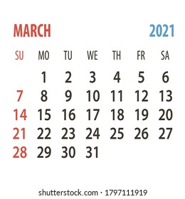 Calendar 2021 template planner one month March . Vector new year calender in clean minimal table simple style.Week Starts Sunday.