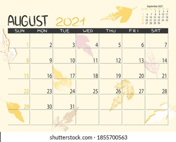 Calendar 2021 year. August 2021 planner. Desctop calendar design. Month planner. Grunge leaves. Life or business planner. Place for notes. Printable template.