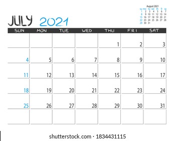 Calendar 2021 year. July 2021 planner. Desctop calendar design. Month planner. Grunge trendy background. Life or business planner. Place for notes. Printable template.