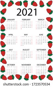 Calendar 2021 yearly. Week starts on Sunday. Vector illustration, colorful design with strawberries on white background.