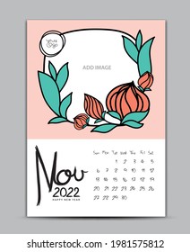 Calendar 2022 design nature concept, wall calendar 2022 year, Lettering calendar, Desk calendar template, November page, hand-drawn leafs and flowers vector illustration Can be used for postcard