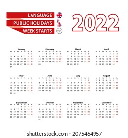 Calendar 2022 in English language with public holidays of the United Kingdom in year 2022. Week starts from Monday. Vector Illustration.