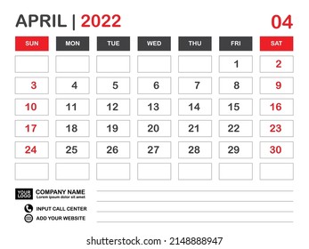 Calendar 2022 template, April 2022 layout, Desk calendar 2022 year, Wall calendar design, Week starts on sunday, Planner, Printing media, poster, organizer, advertisement, Red background, vector