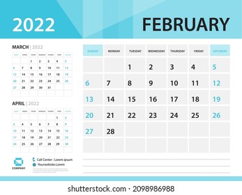 Calendar 2022 template, February 2022 year, Desk Calendar 2020 vector, Blue color, Week Start On Sunday, Wall calendar design, sample Planner, Stationery, Poster, printing media, Size : 8 x 6 inch