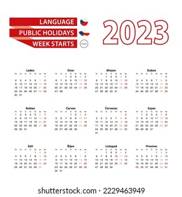 Calendar 2023 in Czech language with public holidays the country of Czech Republic in year 2023. Week starts from Monday. Vector Illustration.
