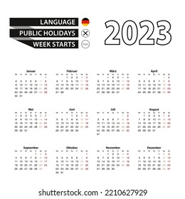 Calendar 2023 in German language, week starts on Monday. Vector calendar 2023 year.