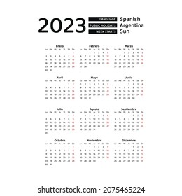 Calendar 2023 Spanish language with Argentina public holidays. Week starts from Sunday. Graphic design vector illustration.