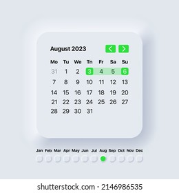 Calendar 2023 year. August month. Neomorphism style. Planner template. Vector illustration EPS 10.