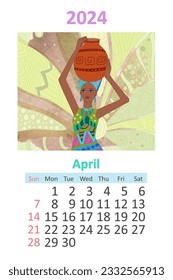 Calendar 2024 April template. beautiful African girl in an ethnic costume holding a water jug. abstract doodle background. Fashion monthly calendar