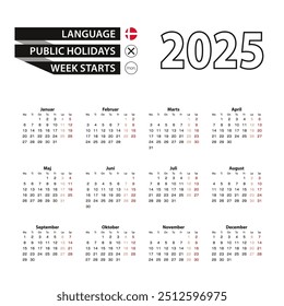 Calendar 2025 in Danish language, week starts on Monday. Vector calendar 2025 year.