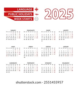 Calendar 2025 in Georgian language with public holidays the country of Georgia in year 2025. Week starts from Monday. Vector Illustration.