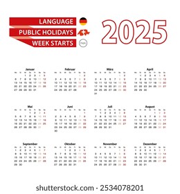 Calendar 2025 in Germany language with public holidays the country of Switzerland in year 2025. Week starts from Monday. Vector Illustration.