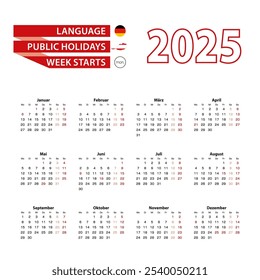 Calendar 2025 in Germany language with public holidays the country of Austria in year 2025. Week starts from Monday. Vector Illustration.