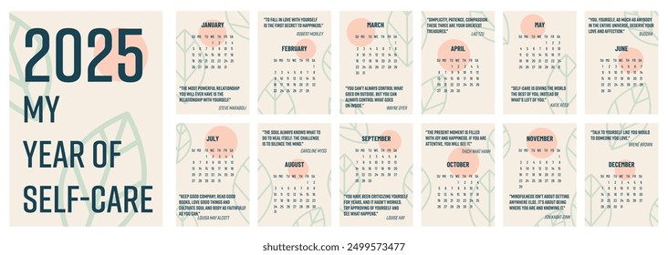 Calendar 2025 template. 12 Month calendar 2025 template. Self care calendar with quotes about mindfulness. Starts Sunday. Modern calendar for office, organizer, working place, wall, table. Vertical A4