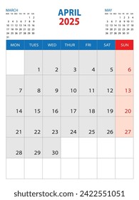 Calendar 2025 template - April 2025 year, week start on monday, Wall calendar 2025 design, Desk calendar template, corporate planner, Stationery, organizer diary, printing media, vector