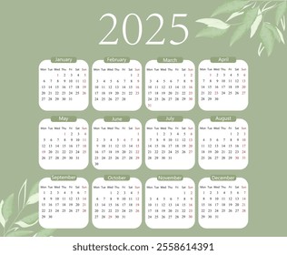 Calendar 2025. calendar template on green background. Designed with leaves. week starts on monday