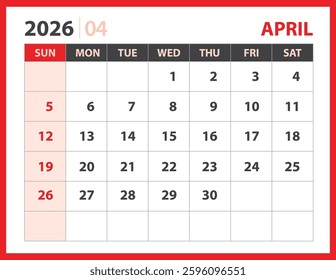 Calendar 2026 design vector, April 2026 template, Desk calendar 2026 template, planner layout, Week starts Sunday, Stationery. Wall calendar on red background, vector eps 10