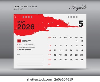 Calendar 2026 year design, May 2026 template, Desk calender 2026 design, planner, simple, Wall calendar design, week starts on sunday, printing, advertiement, red brushstroke background, vector