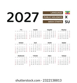 Calendar 2027 Amharic language with Ethiopia public holidays. Week starts from Sunday. Graphic design vector illustration.