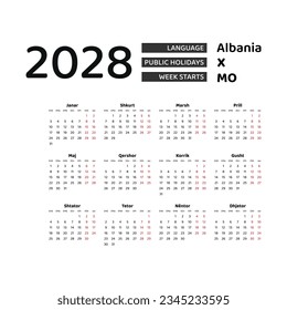 Calendar 2028 Albanian language with Albania public holidays. Week starts from Monday. Graphic design vector illustration.
