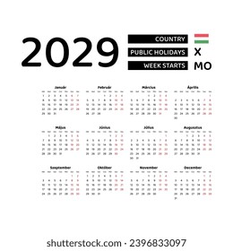 Calendar 2029 Hungarian language with Hungary public holidays. Week starts from Monday. Graphic design vector illustration.