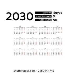 Calendar 2030 Arabic language with Egypt public holidays. Week starts from Sunday. Graphic design vector illustration.