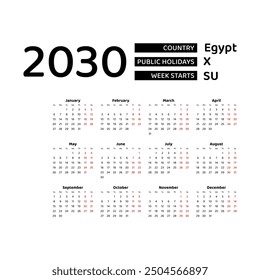 Calendar 2030 English language with Egypt public holidays. Week starts from Sunday. Graphic design vector illustration.