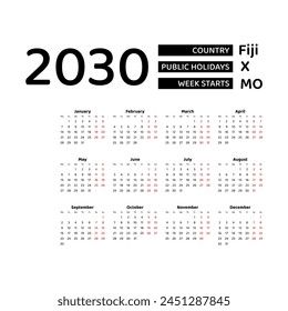 Calendar 2030 English language with Fiji public holidays. Week starts from Monday. Graphic design vector illustration.
