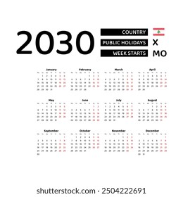 Calendar 2030 English language with Lebanon public holidays. Week starts from Monday. Graphic design vector illustration.