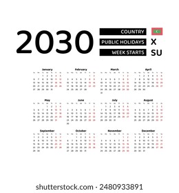 Calendar 2030 English language with Maldives public holidays. Week starts from Sunday. Graphic design vector illustration.