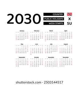 Calendar 2030 English language with Trinidad and Tobago public holidays. Week starts from Sunday. Graphic design vector illustration.