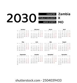 Calendar 2030 English language with Zambia public holidays. Week starts from Monday. Graphic design vector illustration.