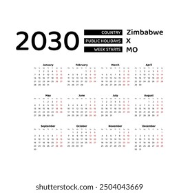 Calendar 2030 English language with Zimbabwe public holidays. Week starts from Monday. Graphic design vector illustration.