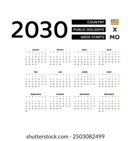 Calendar 2030 French language with Togo public holidays. Week starts from Monday. Graphic design vector illustration.