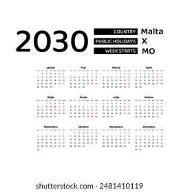 Calendar 2030 Maltese language with Malta public holidays. Week starts from Monday. Graphic design vector illustration.