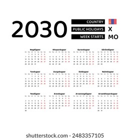 Calendar 2030 Mongolian language with Mongolia public holidays. Week starts from Monday. Graphic design vector illustration.