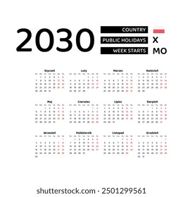 Calendar 2030 Polish language with Poland public holidays. Week starts from Monday. Graphic design vector illustration.