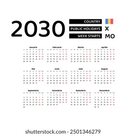 Calendar 2030 Romanian language with Romania public holidays. Week starts from Monday. Graphic design vector illustration.