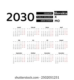 Calendar 2030 Slovak language with Slovakia public holidays. Week starts from Monday. Graphic design vector illustration.